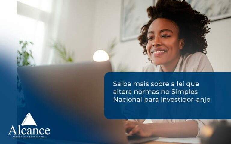 Saiba Mais Sobre A Lei Que Altera Normas No Simples Nacional Para